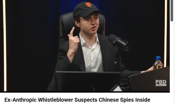 元Anthropic研究者　「OpenAIとAnthropicに中国共産党のスパイ」